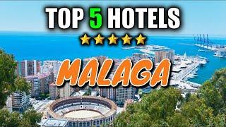  Best Hotels MALAGA Spain (TOP 5 Malaga Hotel 2024)