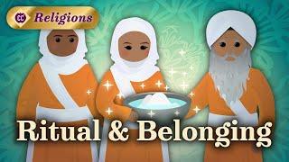 What Does Ritual Have to Do with Religion?: Crash Course Religions #15