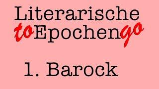 Barock to go (Die literarische Epoche in 5 Minuten)