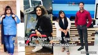 Brand Ambassador Bani | Al Khaleej Inshape Weight Loss Dpt | Dr Uzair |