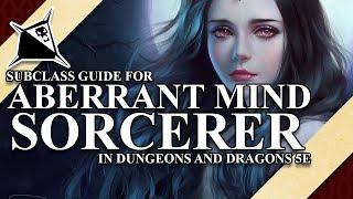 Aberrant Mind Sorcerer Subclass Guide for Dungeons and Dragons 5e