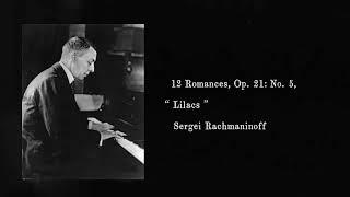 “Lilacs” (Sergei Rachmaninoff) Tomomichi Watanabe | リラの花 (ラフマニノフ)渡邊智道