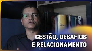 DESAFIOS DA GESTÃO E RELACIONAMENTO COM ALUNOS - Por dentro da UNINTER