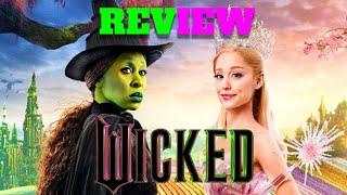 Wicked - Is It Good or Nah?