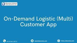 On Demand Logistic App Development (Customer App) | Logistic Software