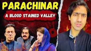 Parachinar is Dying | What is Happening in Parachinar? | Syed Furqan Ali Shah