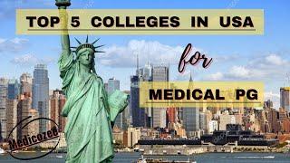 TOP 5 Universities / Colleges for Medical PG in USA || Medical PG in USA || Medicozee