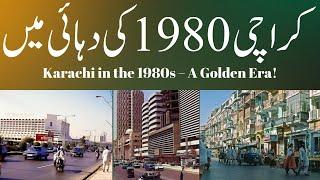 Karachi in the 1980s: A Nostalgic Look at the City’s Golden Era!