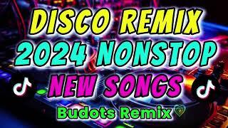 DISCO REMIX 2024 NONSTOP NEW SONGSNew TIKTOK  BUDOTS DISCO PARTY 2024THE VIRAL REMIX HUB