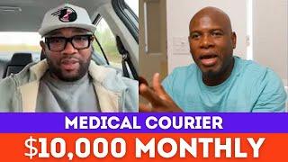 Making $10,000 A Month Delivering Medical Supplies With His Car!