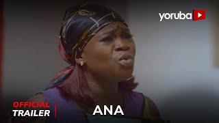 Ana (Yesterday) Yoruba Movie 2024 | Official Trailer | Now Showing On YorubaplusTV