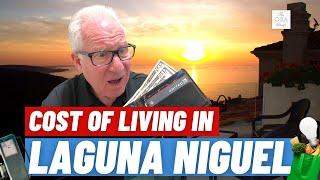 The Cost of Living in Laguna Niguel