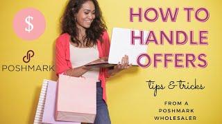 POSHMARK 101: HOW TO HANDLE OFFERS // SELLING TIPS & TRICKS TO INCREASE SALES