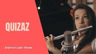 "Endrina's Latin Waves" -  Quizaz | Hochzeitsband | Partyband | Galaband | Graz | Österreich