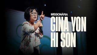 MISSIONÁRIA GINA YON HI SON NA MISSÃO ENCORAJAMENTO