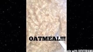 OATMEAL!!!