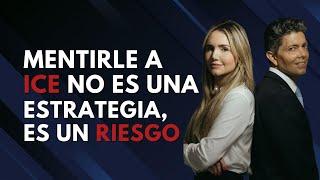 Mentirle a ICE no es una estrategia, es un riesgo | Jorge Rivera Abogado