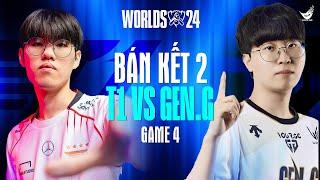 [FULL] GAME 4 | T1 vs GEN (BO5) | CKTG 2024 - Bán Kết 2 | 27.10.2024