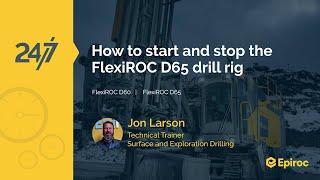 How to properly start and stop a rig | FlexiROC D60 | FlexiROC D65