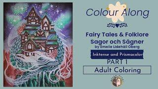 [COLOUR ALONG] Fairy Tales & Folklore/Sagor och Sägner by Emelie Lidehäll Öberg | P1|Adult Colouring