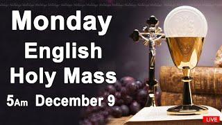 Catholic Mass Today I Daily Holy Mass I Monday December 9 2024 I English Holy Mass I 5.00 AM