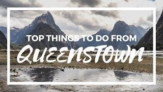 Top Things to do from QUEENSTOWN if only have 3 DAYS