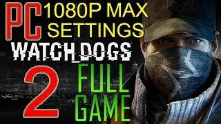 Watch Dogs Walkthrough Part 2 PC Gameplay lets play "Watch Dogs Walkthrough" - No Commentary