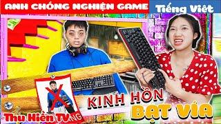 ANH CHỒNG NGHIỆM GAME || Cô Vợ Cao Thủ Tổng Hợp Cổ tích Đời thực Hay Nhất #281Thu Hiền TV