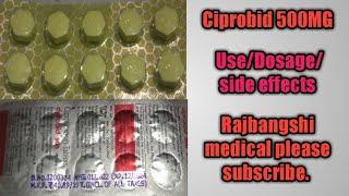 Ciprobid 500 mg use Dosage and side effects.#Rajbangshi medical.