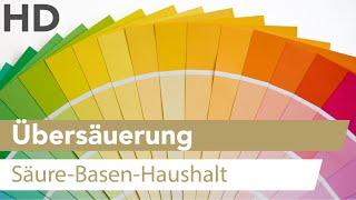 Übersäuerung // Säure-Basen-Haushalt, Basische Ernährung