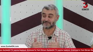 Gurbet24 TV  - Erzincan'ın Yeni Ekranı