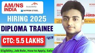 AMNS INDIA is Hiring 2025। Diploma Trainee। CTC: 5.5 LAKHS। AMNS INDIA DET 2025। Latest Jobs 2025