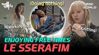 [C.C.] How LE SSERAFIM members spend their free times #LESSERAFIM