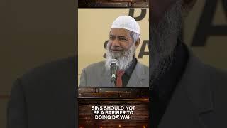 Sins should not be a Barrier to doing Dawah - Dr Zakir Naik