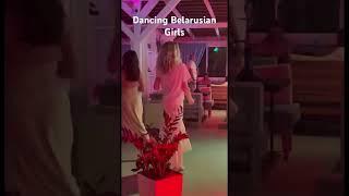 Belarusian girls on the dance floor