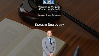 Why Do Lawsuits Take So Long in Ontario - Lawsuit Stages Explained. Stage 2: Discovery