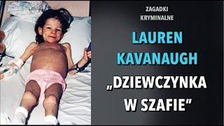 LAUREN KAVANAUGH - DZIEWCZYNKA W SZAFIE | KAROLINA ANNA