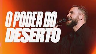 O PODER DO DESERTO | André Fernandes em Lagoinha Alphaville | série O poder