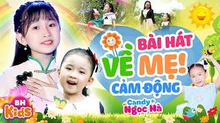 Dắt Mẹ Đi Khắp Thế Gian - Bài Hát Về Mẹ Cảm Động Hay Nhất, Bé Candy Ngọc Hà