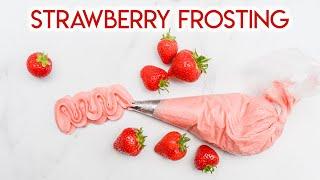 The BEST Strawberry Frosting Recipe