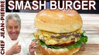 The Perfect Smash Burger | Chef Jean-Pierre