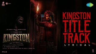 Kingston Title Track | GV Prakash Kumar, Divyabharathi | Smith Asher, Arunraja Kamaraj, Kaber Vasuki