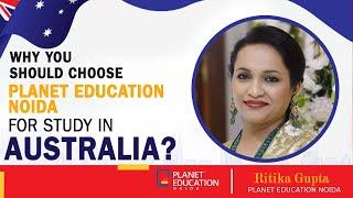 Why You Should Choose Planet Education Noida For Study in Australia? #studyinaustralia #studyabroad