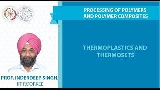 Thermoplastics and thermosets