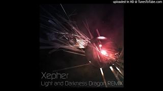 デッドボールP - Xepher Light and Darkness Dragon REMIX