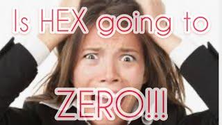 Is HEX going Zero!! 0️⃣