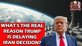 What's REALLY Behind Trump's Iran Delay?