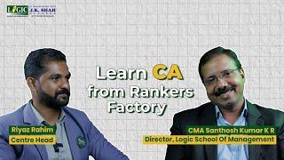 Learn CA from the Rankers Factory of India || Logic school of Management