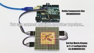 Hobby Components 8 x 8 Serial Dot Matrix Module Demonstrating HCDisplay Library