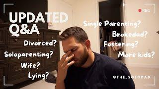 ANSWERING ALL YOUR QUESTIONS//WIFE//SOLO PARENTING//SINGLE PARENTING//BROKE DAD